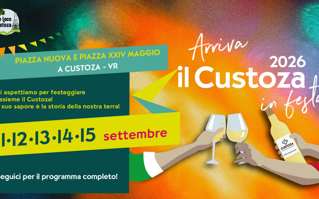 IL Custoza in festa 2026